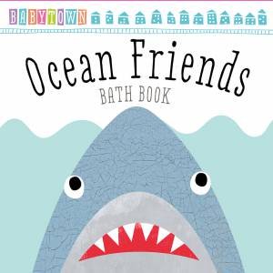 Baby Town: Ocean Friends Bath Book by Various