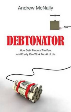 Debtonator by Andrew McNally