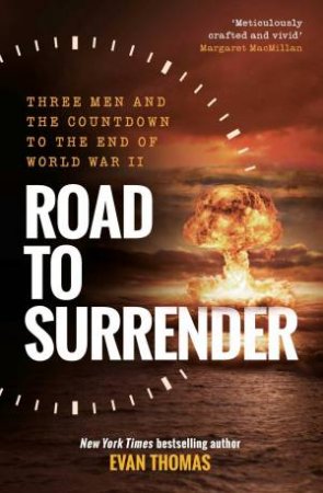 Road to Surrender by Evan Thomas