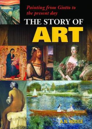 The Story of Art by A N Hodge