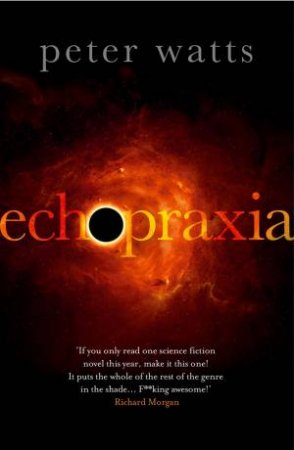 Echopraxia by Peter Watts