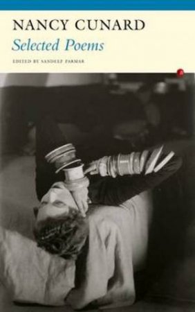 Selected Poems by Nancy Cunard