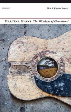 The Windows Of Graceland by Martina Evans