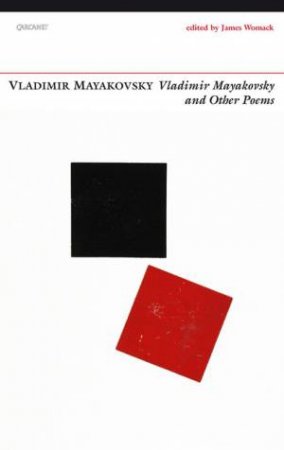 Vladimir Mayakovsky and Other Poems by Vladimir Mayakovsky