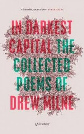 In Darkest Capital by Drew Milne