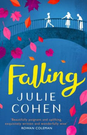 The Falling Moment by Julie Cohen