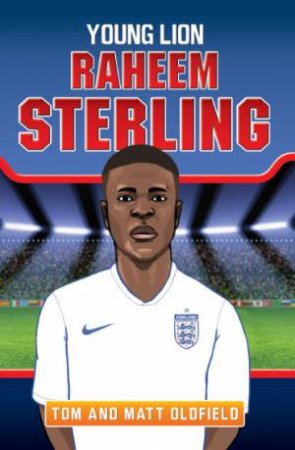 Raheem Sterling by Tom Oldfield & Matt Oldfield