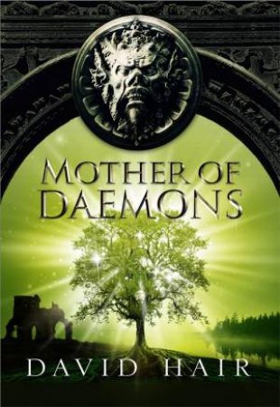 Mother Of Daemons by David Hair