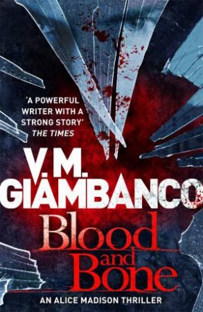 Blood and Bone by V.M. Giambanco