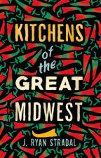 Kitchens of the Great Midwest