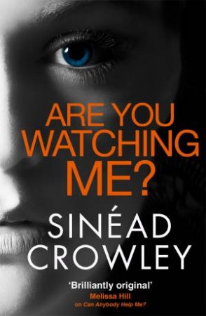 Are You Watching Me? by Sinead Crowley