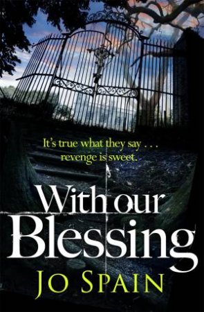 With Our Blessing by Joanne Spain