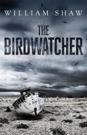 The Birdwatcher by William Shaw