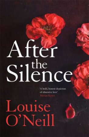 After The Silence by Louise O'Neill