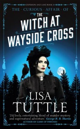 The Witch At Wayside Cross by Lisa Tuttle