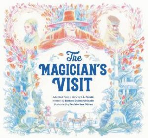 The Magician's Visit by Barbara Diamond Goldin