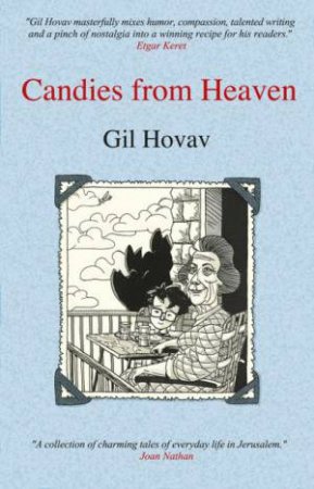 Candies From Heaven by Gil Hovav