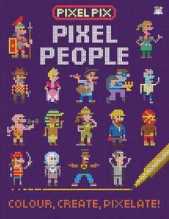 Pixel Pix Pixel People by Barry Green