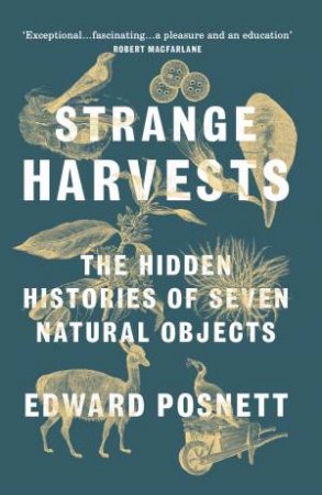 Strange Harvests by Edward Posnett