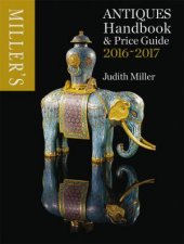 Millers Antiques Handbook  Price Guide 20162017