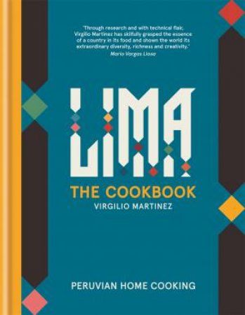 LIMA the cookbook by Virgilio Martinez & Luciana Bianchi