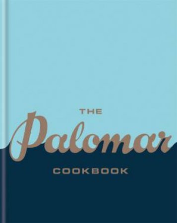 The Palomar Cookbook by Various