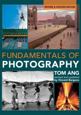 Fundamentals Of Modern Photography by Tom Ang