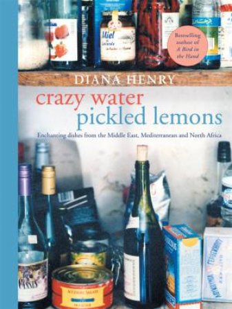 Crazy Water, Pickled Lemons by Diana Henry