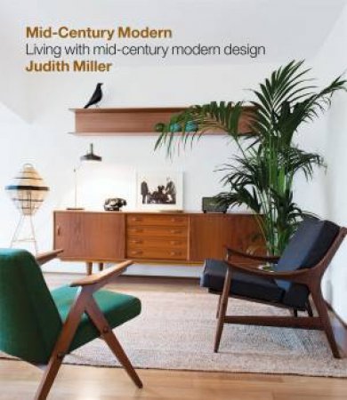 Miller's Mid-Century Modern by Judith Miller