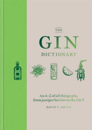 The Gin Dictionary by David T. Smith