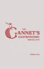 The Gannets Gastronomic Miscellany