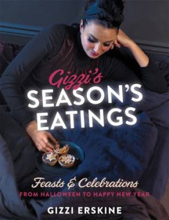 Gizzi's Season's Eatings by Gizzi Erskine