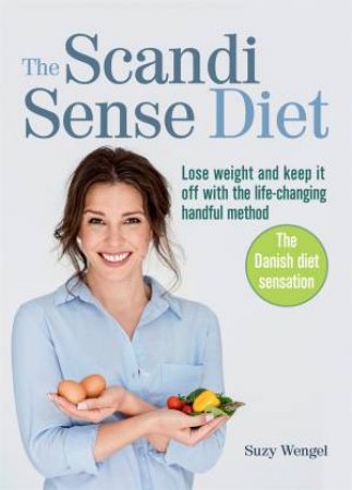 The Scandi Sense Diet by Suzy Wengel