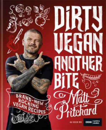 Dirty Vegan: Another Bite by Matt Pritchard