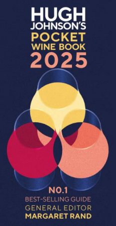 Hugh Johnson's Pocket Wine Book 2025 by Hugh Johnson & Margaret Rand