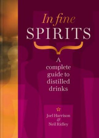 In Fine Spirits by Neil Ridley & Joel Harrison