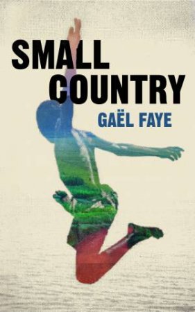 Small Country by Gael Faye