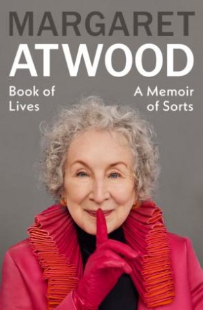 Book of Lives by Margaret Atwood