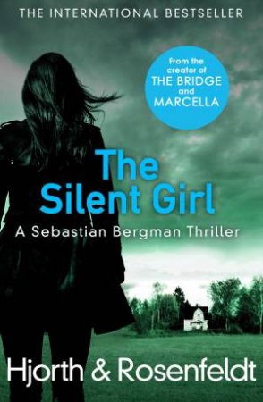 The Silent Girl by Michael Hjorth & Hans Rosenfeldt