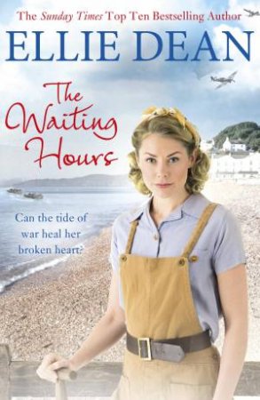 The Waiting Hours: Beach View Boarding House 13 by Ellie Dean