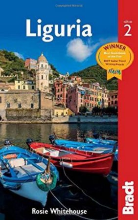 Bradt Guides: Liguria - 2nd Ed by Rosie Whitehouse