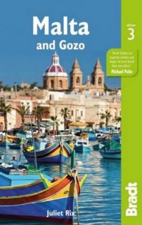 Bradt Guides: Malta And Gozo - 3rd Ed by Juliet Rix