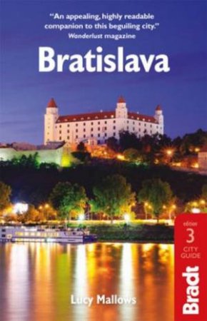 Bradt Guides: Bratislava - 3rd Ed by Lucy Mallows