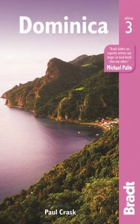 Bradt Dominica Guide, 3rd Edition (3e) by Paul Crask