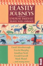 Beastly Journeys Unusual Tales of Travel with Animals