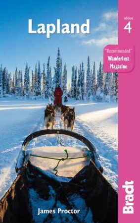 Bradt Travel Guide: Lapland by James Proctor