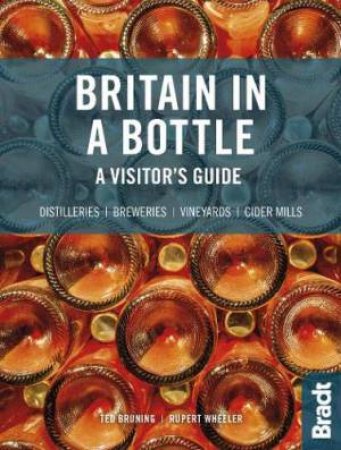 Britain In A Bottle by Rupert Wheeler & Ted Bruning