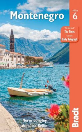 Bradt Travel Guide: Montenegro by Norm Longley