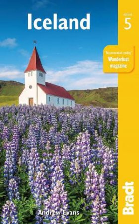 Bradt Travel Guide: Iceland (Fifth Ed) by Andrew Evans