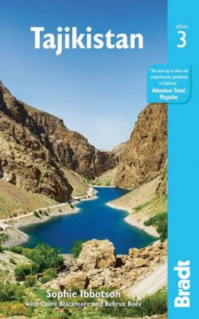 Bradt Travel Guide: Tajikistan by Sophie Ibbotson